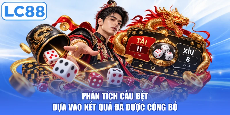Phân tích cầu bệt dựa vào kết quả đã được công bố